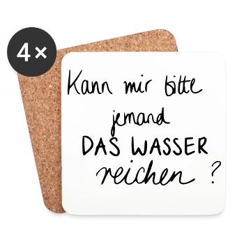 Kann mir bitte jemand das Wasser reichen? - Untersetzer (4er-Set) - Weiß - Vorne