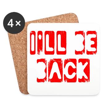 I am back! - Coasters (set of 4) - white - Front