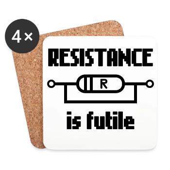 Resistance Is Futile – Nerd Elektro Spruch Design - Untersetzer (4er-Set) - Weiß - Vorne