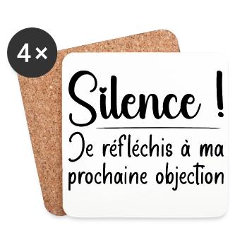 Silence ! Je réfléchis à ma prochaine objection - Dessous de verre (lot de 4) - blanc - Devant