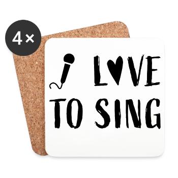 I love to sing - Music Musician Singer - Coasters (set of 4) - white - Front