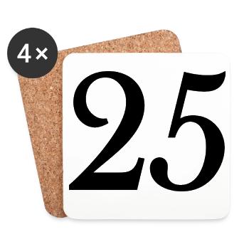 25. 25 ANS. 25e ANNIVERSAIRE. ANNIVERSAIRE 25 ANS. - Dessous de verre (lot de 4) - blanc - Devant