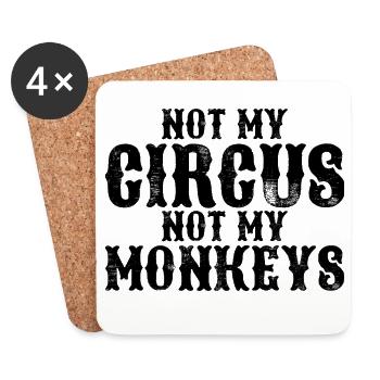Not my circus, not my monkeys - Coasters (set of 4) - white - Front