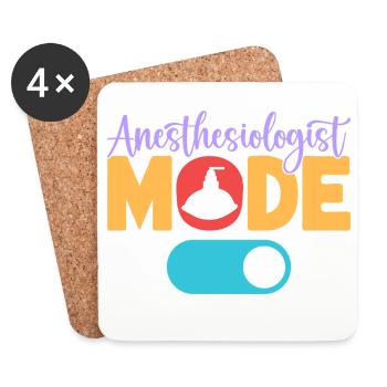 Anesthesiologist Mode On Anesthesia - Coasters (set of 4) - white - Front