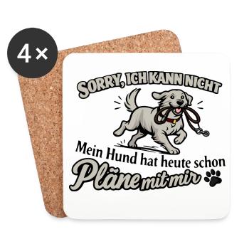 Sorry, ich kann nicht – Hund hat Pläne - Untersetzer (4er-Set) - Weiß - Vorne