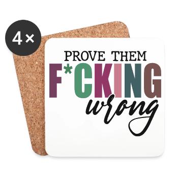 Prove Them F*cking Wrong - Coasters (set of 4) - white - Front