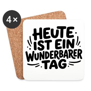 Heute ist ein wunderbarer Tag - Untersetzer (4er-Set) - Weiß - Vorne