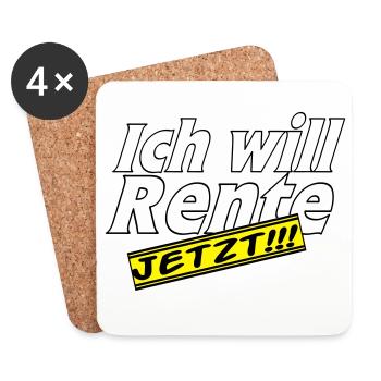 Fun Party Spruch Statement ich will Rente (25) - Untersetzer (4er-Set) - Weiß - Vorne