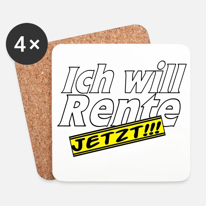 Fun Party Spruch Statement ich will Rente (25) - Untersetzer (4er-Set) - Weiß