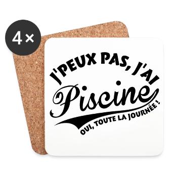 J'peux pas, J'ai piscine, oui toute la journée ! - Dessous de verre (lot de 4) - blanc - Devant
