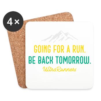Aller courir. Soyez de retour demain. Ultra Runners - Dessous de verre (lot de 4) - blanc - Devant