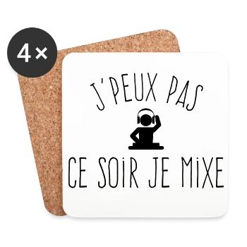 J'peux pas ce soir je Mixe - Humour DJ - Dessous de verre (lot de 4) - blanc - Devant