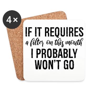 If it requires a filter on this mouth, I probably - Coasters (set of 4) - white - Front