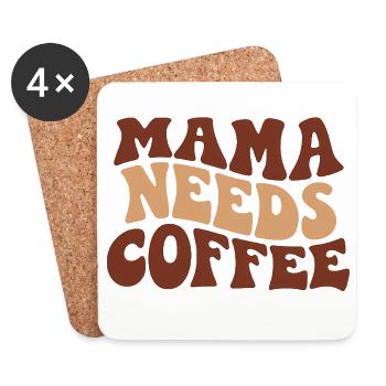 Maman a besoin de café Café drôle Maman dire - Dessous de verre (lot de 4) - blanc - Devant