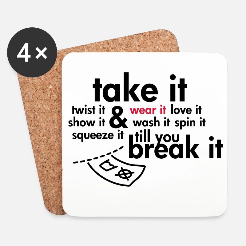 Take it & wear it.. - Coasters (set of 4) - white