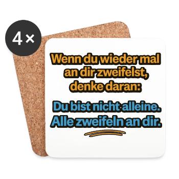 You're not alone Everyone doubts you - Coasters (set of 4) - white - Front