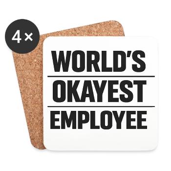 World's okayest employee Mitarbeiter Spruch - Coasters (set of 4) - white - Front