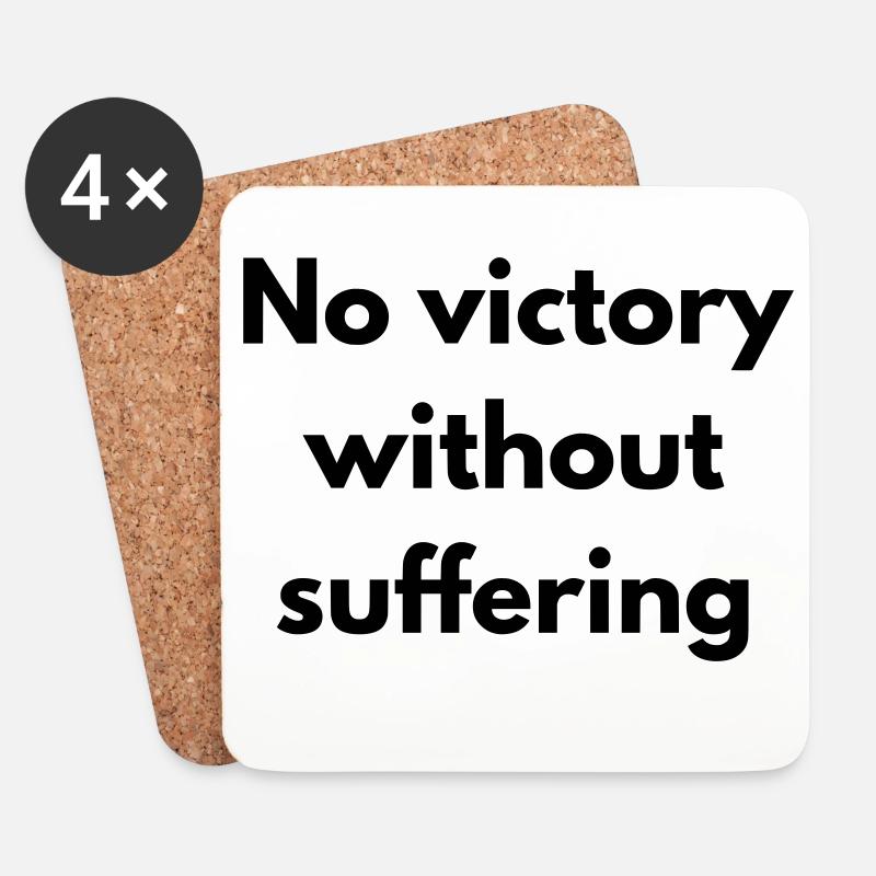 No victory without suffering - Dessous de verre (lot de 4) - blanc