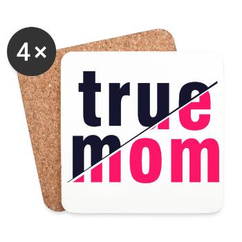 True Mom Mother Love Authenticity Art - Coasters (set of 4) - white - Front