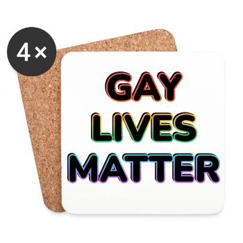 GAY LIVES MATTER LGBT Pride Month Rainbow Slogan - Coasters (set of 4) - white - Front