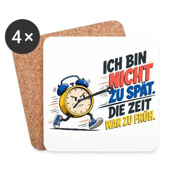 Ich Bin Nicht Zu Spät – Wecker Spruch - Untersetzer (4er-Set) - Weiß - Vorne