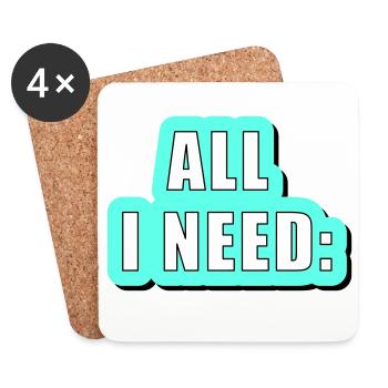 All i need is... vector graphic - Untersetzer (4er-Set) - Weiß - Vorne