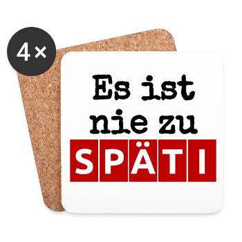 Es ist nie zu - SPÄTI Wortwitz - immer geöffnet b - Untersetzer (4er-Set) - Weiß - Vorne