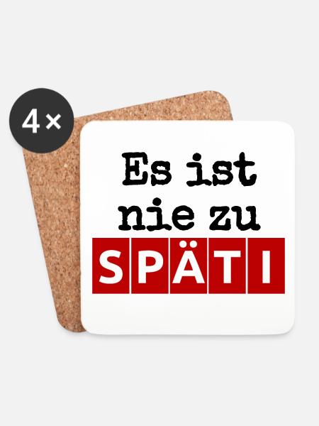 Es ist nie zu - SPÄTI Wortwitz - immer geöffnet b - Untersetzer (4er-Set) - Weiß