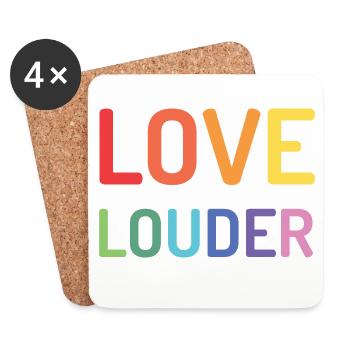 LGBT Pride Month - Love Louder - Coasters (set of 4) - white - Front