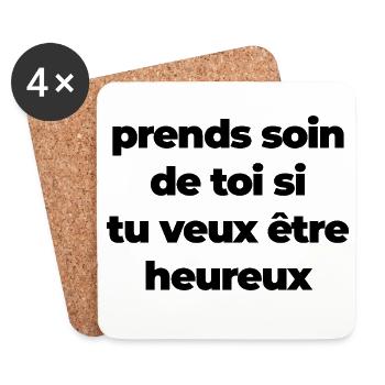 Prends soin de toi si tu veux être heureux - Dessous de verre (lot de 4) - blanc - Devant