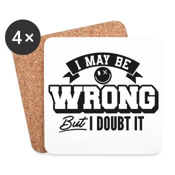 I may be wrong but still doubt - Coasters (set of 4) - white - Front