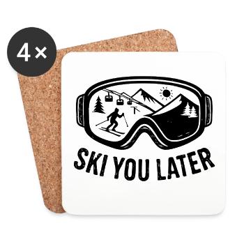 Ski You Later – Funny après-ski saying - Coasters (set of 4) - white - Front
