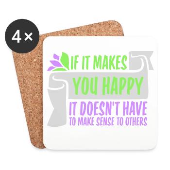 If Makes You Happy Sense Others Spruch Glück Frei - Coasters (set of 4) - white - Front