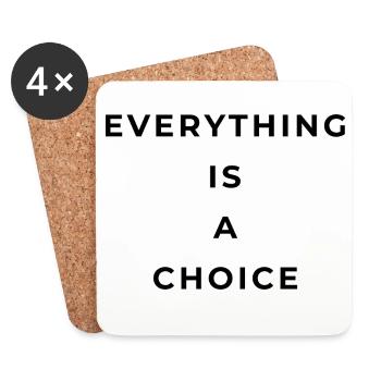 Everything is a choice - Coasters (set of 4) - white - Front