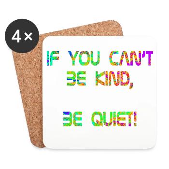 If you can't be kind, be quiet! grün rot - Untersetzer (4er-Set) - Weiß - Vorne