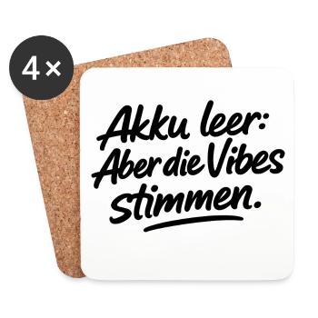Akku leer: Aber die Vibes stimmen. - Untersetzer (4er-Set) - Weiß - Vorne
