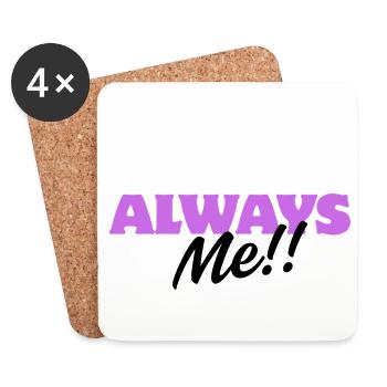 Toujours moi !! – Personnalité Fun Design - Dessous de verre (lot de 4) - blanc - Devant