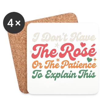 No Rosé Or Patience To Explain This - Coasters (set of 4) - white - Front