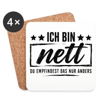 Ich bin nett - Du empfindest das nur anders - Untersetzer (4er-Set) - Weiß - Vorne