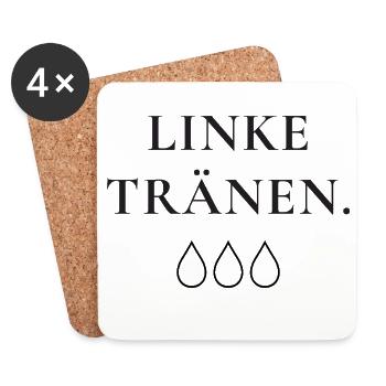 Linke Tränen Politischer Humor Satire Spruch - Untersetzer (4er-Set) - Weiß - Vorne