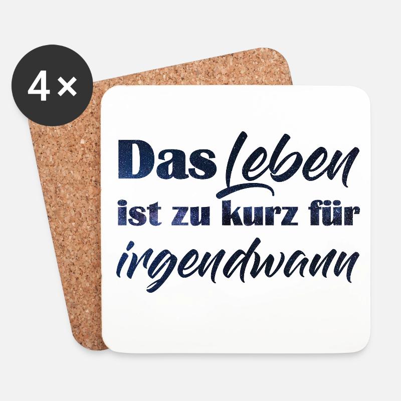 Kurze Lebensweisheit in handschriftlichem Design - Untersetzer (4er-Set) - Weiß