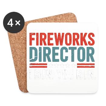 Funny Fireworks Director Jokes 4th Of July - Coasters (set of 4) - white - Front