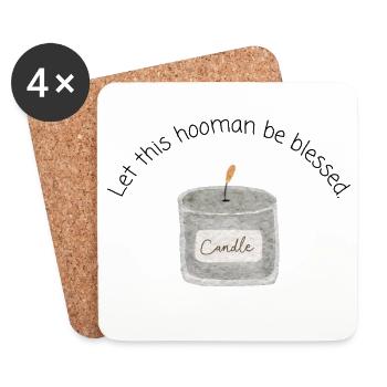 Let This Hooman Be Bl*ssed - Coasters (set of 4) - white - Front