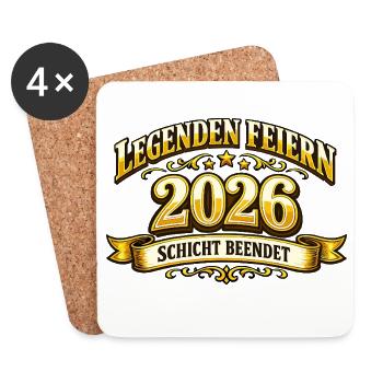 Legenden feiern 2026 Schicht beendet Spruch - Untersetzer (4er-Set) - Weiß - Vorne
