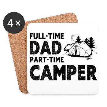 Full-Time Dad Part-Time Camper – Dad Gift - Coasters (set of 4) - white - Front