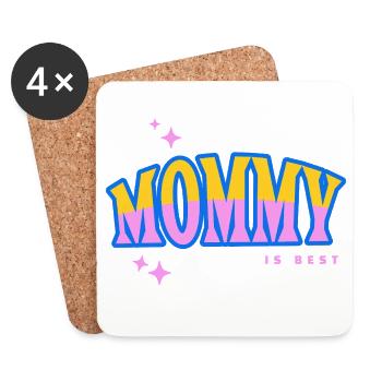 Mommy Is Best Pop Art Design - Coasters (set of 4) - white - Front