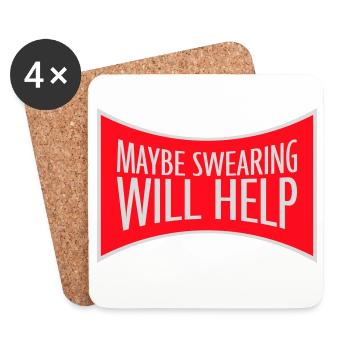 Maybe Swearing Will Help Sarkastisch Spruch Grafik - Untersetzer (4er-Set) - Weiß - Vorne