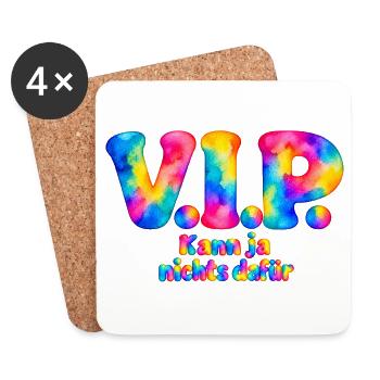 V.I.P. – Kann ja nichts dafür – Aquarell Humor - Untersetzer (4er-Set) - Weiß - Vorne