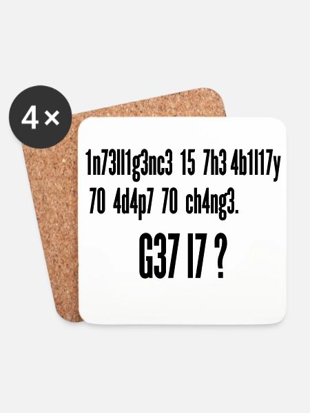 Intelligenz und Fähigkeit, Veränderungen anzupassen | Leet Art - Untersetzer (4er-Set) - Weiß