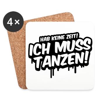 Hab keine Zeit ich muss Tanzen party - Untersetzer (4er-Set) - Weiß - Vorne